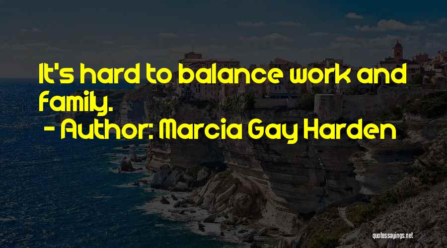 Marcia Gay Harden Quotes 1184114