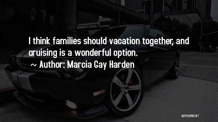 Marcia Gay Harden Quotes 1624599