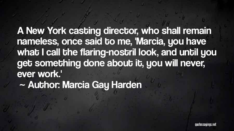 Marcia Gay Harden Quotes 1673389