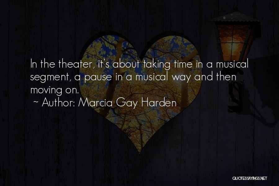 Marcia Gay Harden Quotes 1972009