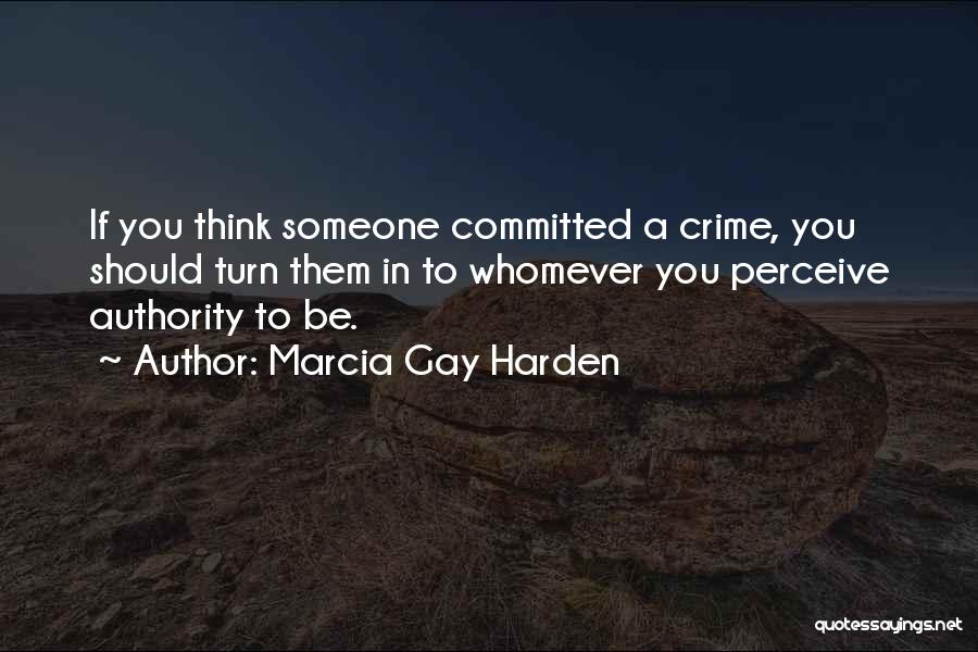 Marcia Gay Harden Quotes 631575