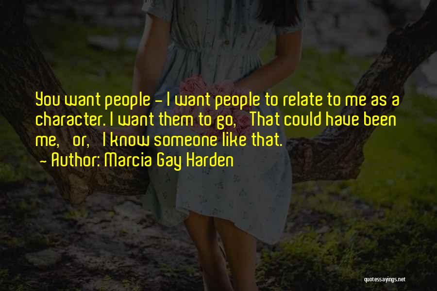 Marcia Gay Harden Quotes 704358 Marcia Gay Harden Quotes 704358