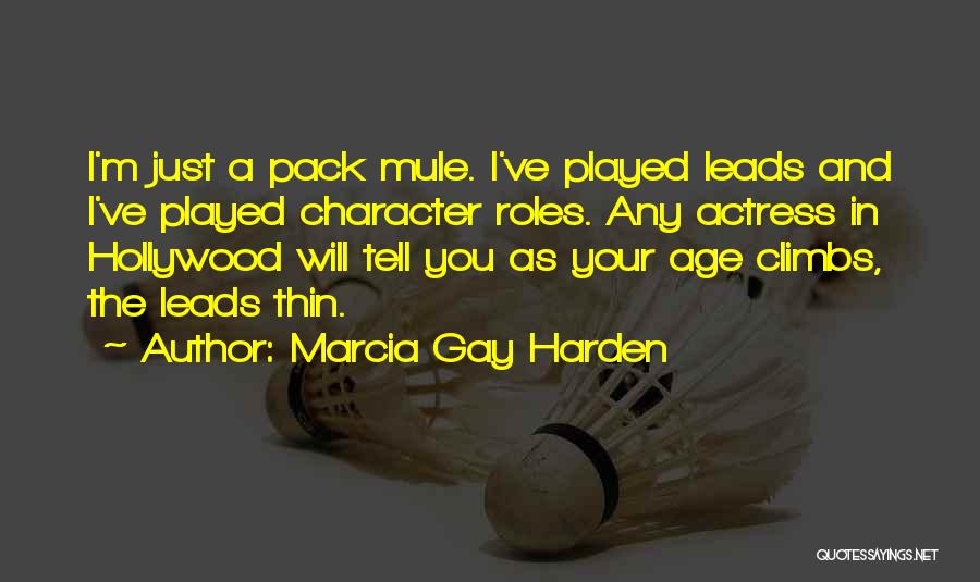 Marcia Gay Harden Quotes 927182