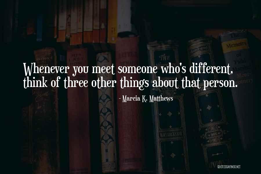 Marcia K. Matthews Quotes 2104914 Marcia K. Matthews Quotes 2104914