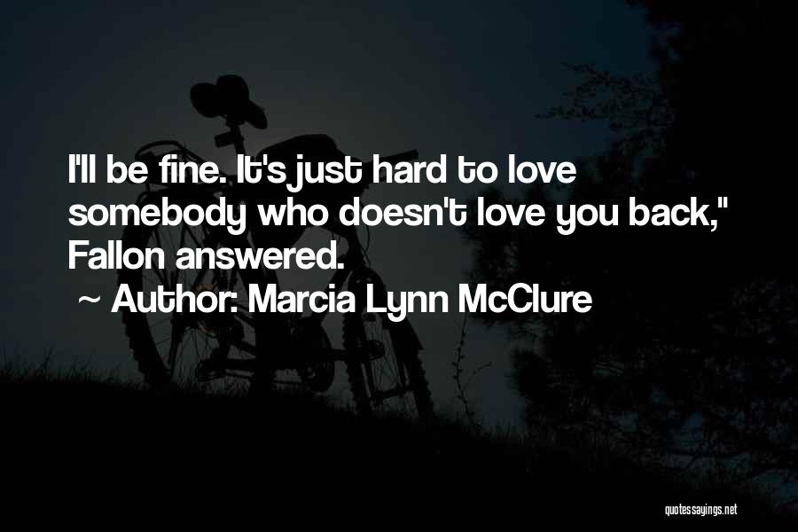 Marcia Lynn McClure Quotes 2126842