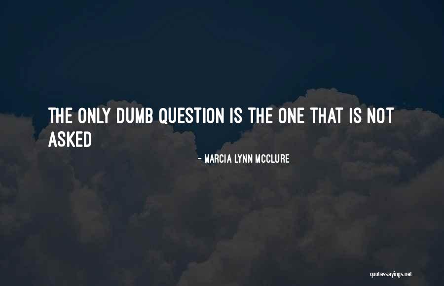Marcia Mcclure Quotes By Marcia Lynn McClure Marcia Mcclure Quotes By Marcia Lynn McClure
