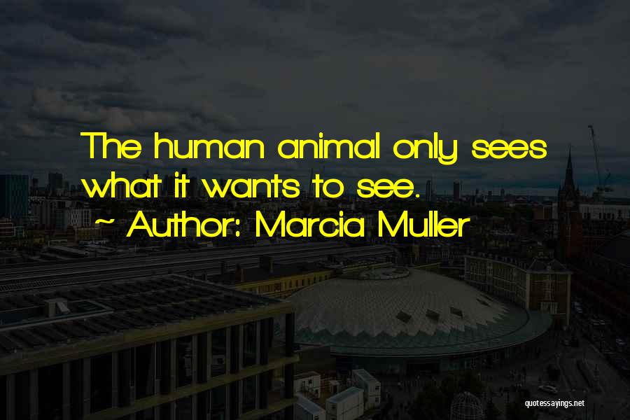 Marcia Muller Quotes 1870150