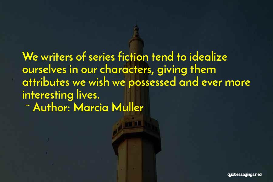 Marcia Muller Quotes 1921944