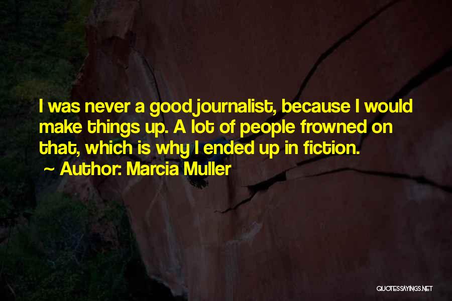 Marcia Muller Quotes 2047054