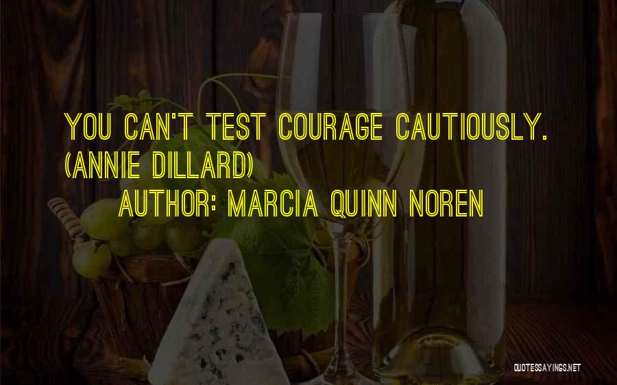 Marcia Quinn Noren Quotes 855690