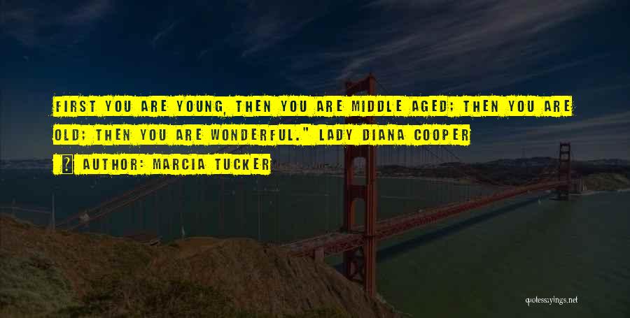 Marcia Tucker Quotes 1720194