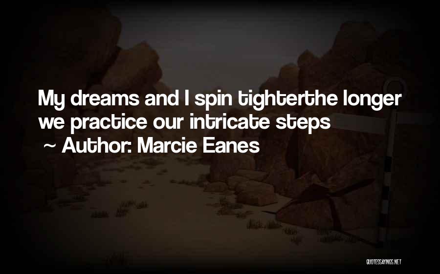 Marcie Quotes By Marcie Eanes