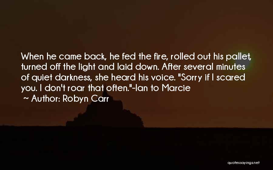 Marcie Quotes By Robyn Carr