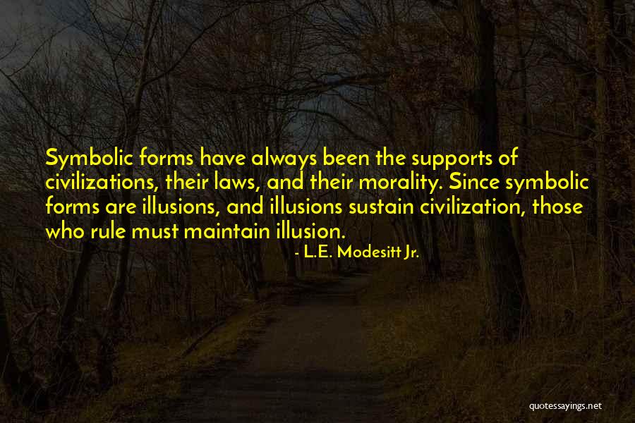Marcigliano Campise Quotes By L.E. Modesitt Jr. Marcigliano Campise Quotes By L.E. Modesitt Jr.