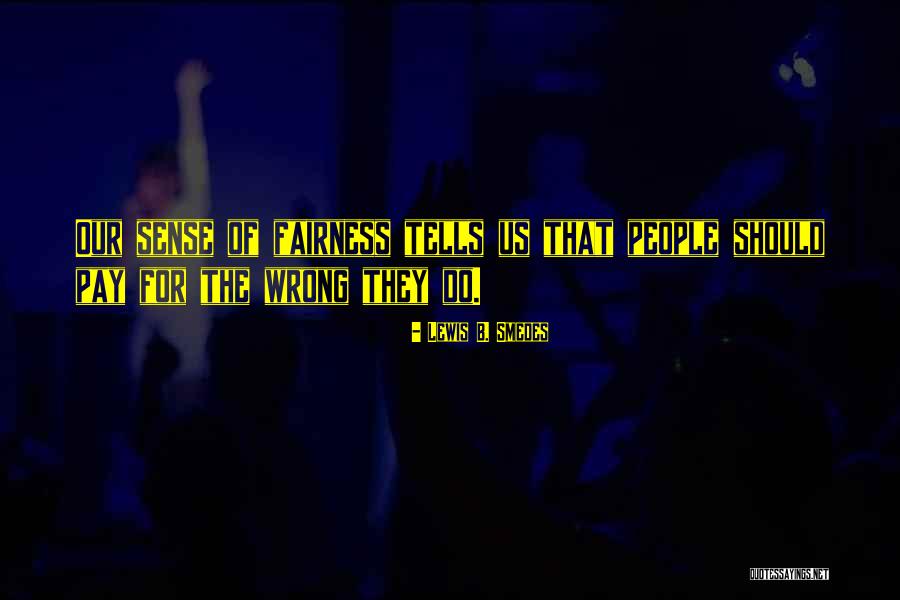 Marcinelle Quotes By Lewis B. Smedes Marcinelle Quotes By Lewis B. Smedes