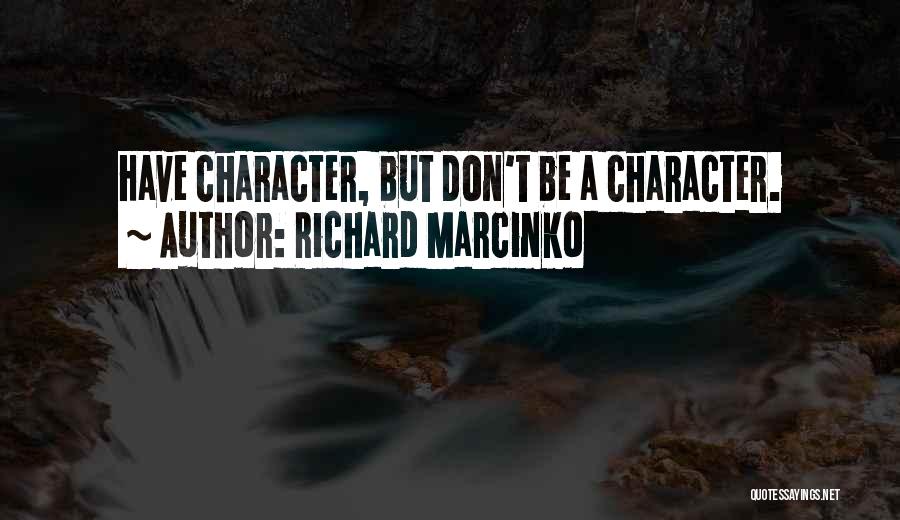 Marcinko Quotes By Richard Marcinko