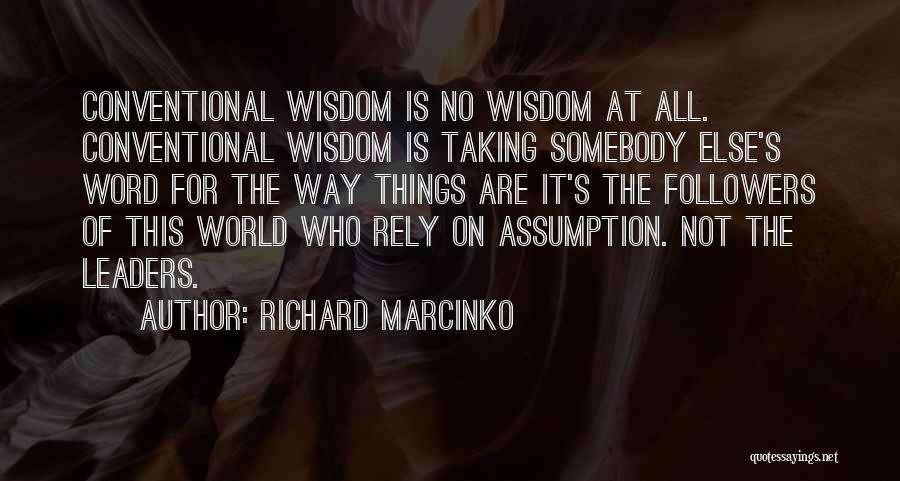 Marcinko Quotes By Richard Marcinko