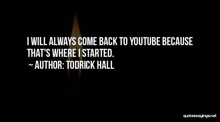 Marcinkowski Mateusz Quotes By Todrick Hall