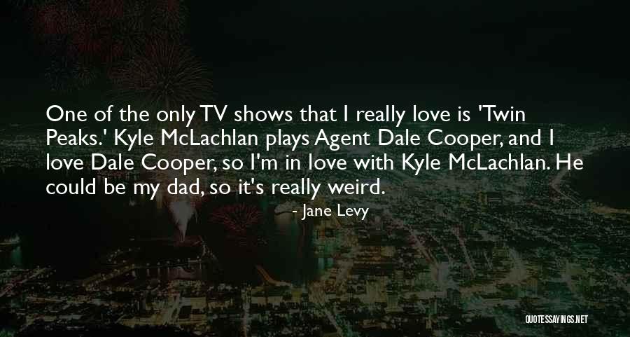 Marck Espejo Quotes By Jane Levy Marck Espejo Quotes By Jane Levy