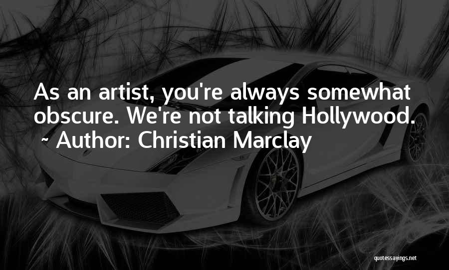 Marclay Quotes By Christian Marclay