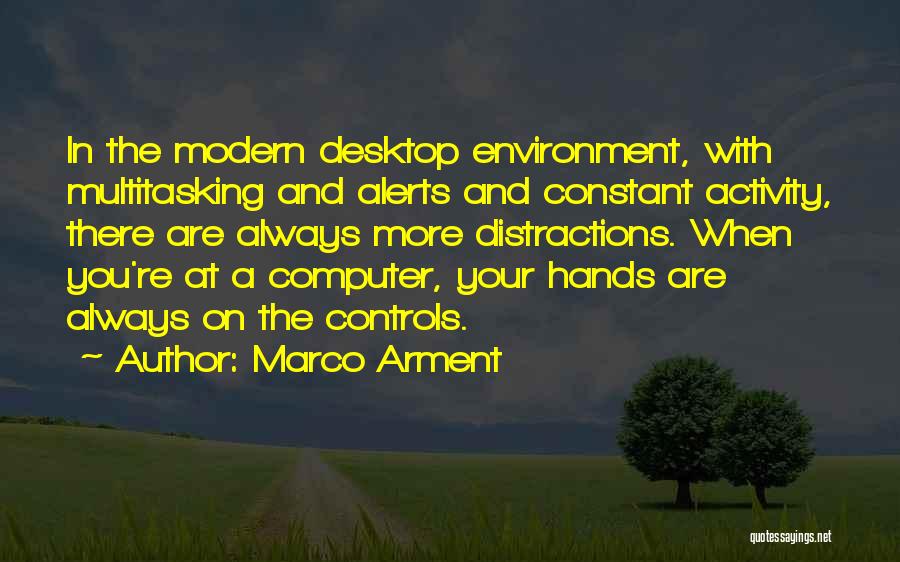 Marco Arment Quotes 1661433