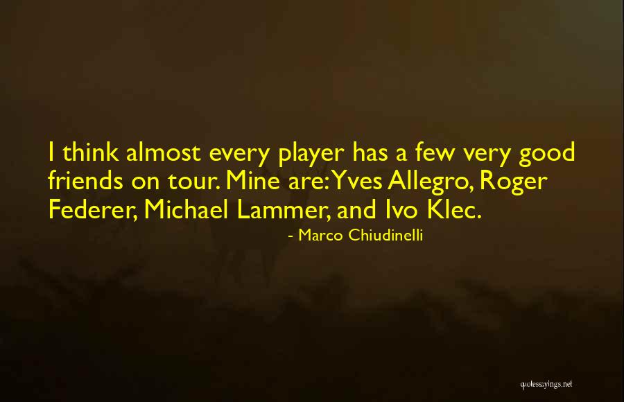 Marco Chiudinelli Quotes 2026368 Marco Chiudinelli Quotes 2026368