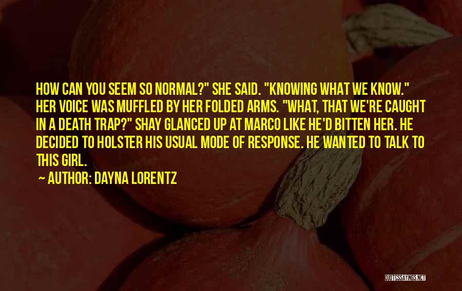 Marco D'aviano Quotes By Dayna Lorentz
