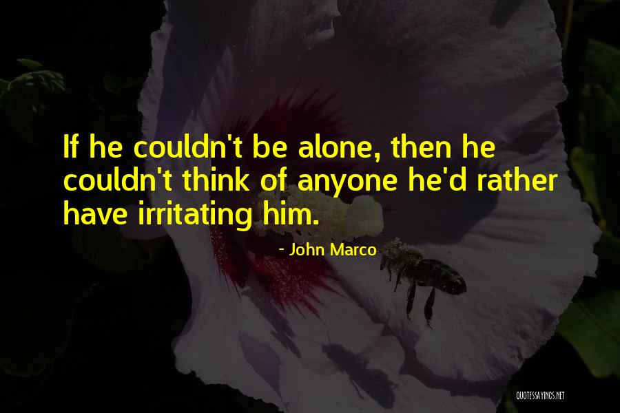 Marco D'aviano Quotes By John Marco