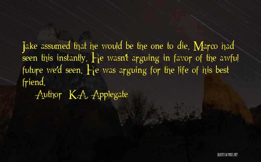 Marco D'aviano Quotes By K.A. Applegate