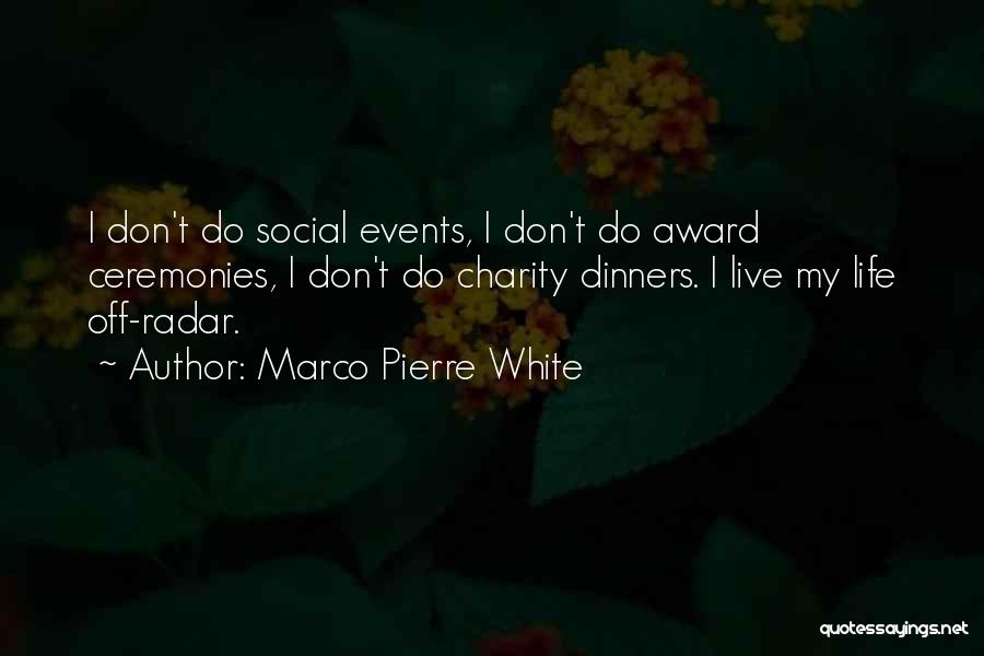 Marco Pierre White Quotes 1746255