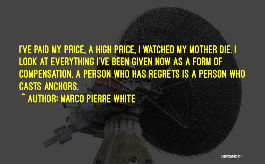 Marco Pierre White Quotes 598136