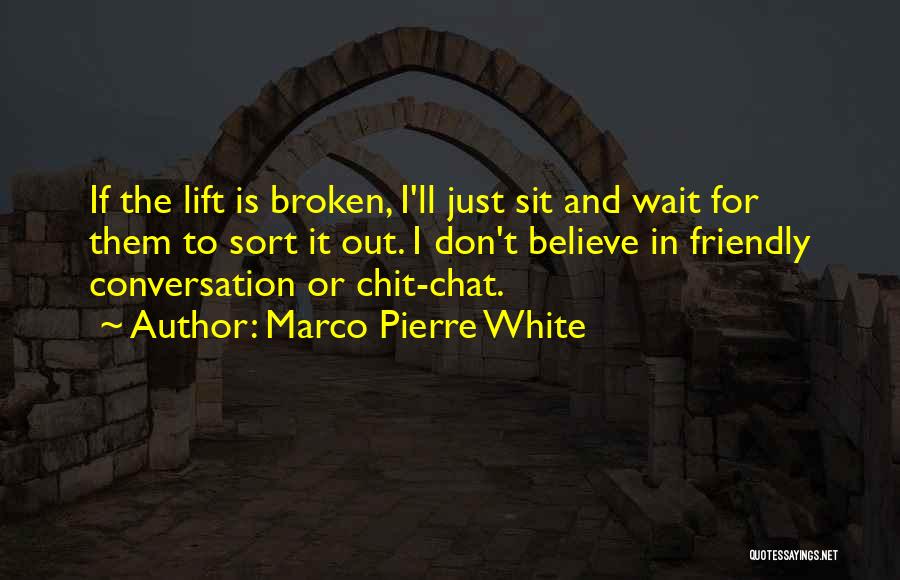 Marco Pierre White Quotes 808294