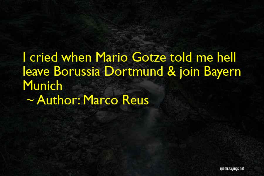 Marco Reus Quotes 1644562