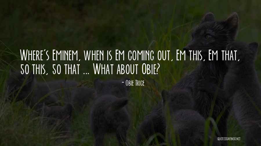 Marco Rubio Inspirational Quotes By Obie Trice Marco Rubio Inspirational Quotes By Obie Trice