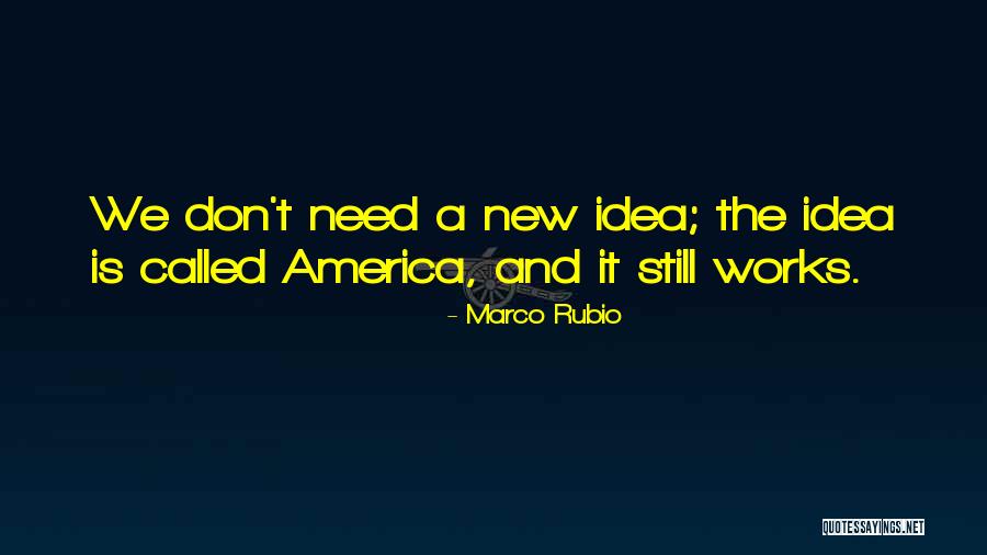 Marco Rubio Quotes 838371 Marco Rubio Quotes 838371