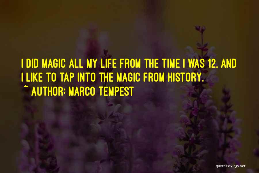 Marco Tempest Quotes 1396418