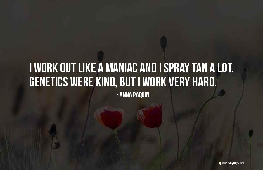 Marcondes Caravalho Quotes By Anna Paquin Marcondes Caravalho Quotes By Anna Paquin