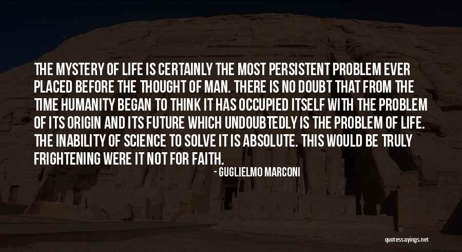 Marconi Quotes By Guglielmo Marconi Marconi Quotes By Guglielmo Marconi