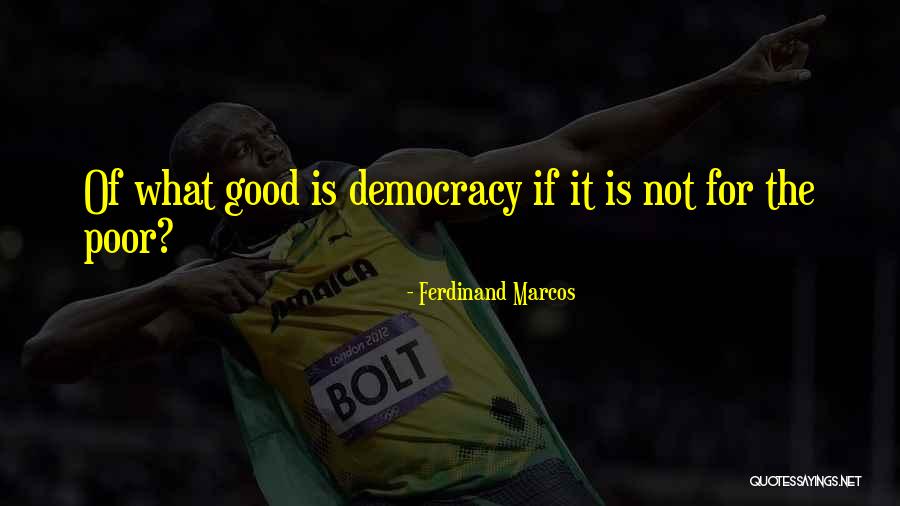 Marcos Ferdinand Quotes By Ferdinand Marcos Marcos Ferdinand Quotes By Ferdinand Marcos