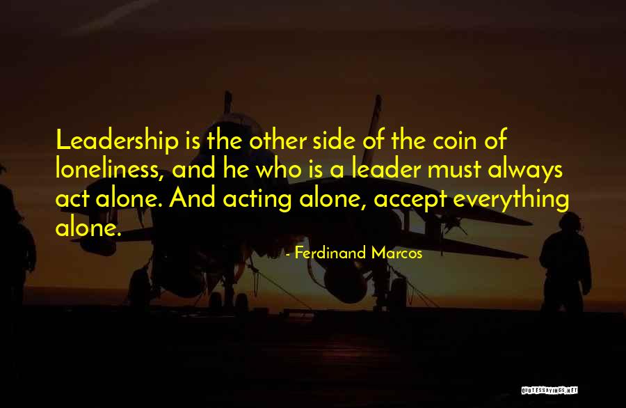 Marcos Ferdinand Quotes By Ferdinand Marcos Marcos Ferdinand Quotes By Ferdinand Marcos
