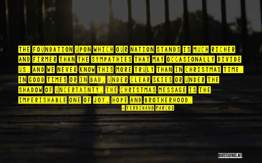 Marcos Ferdinand Quotes By Ferdinand Marcos Marcos Ferdinand Quotes By Ferdinand Marcos