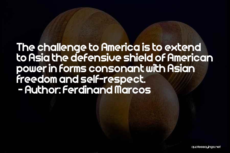 Marcos Ferdinand Quotes By Ferdinand Marcos