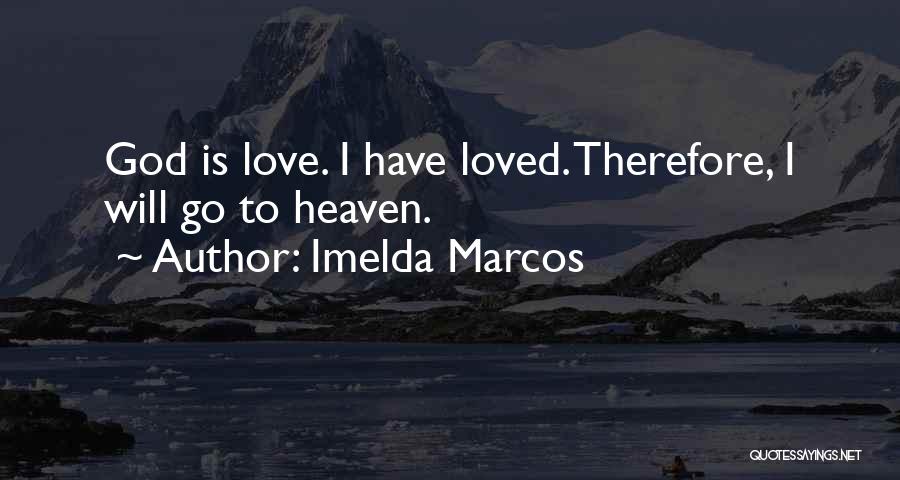 Marcos Quotes By Imelda Marcos