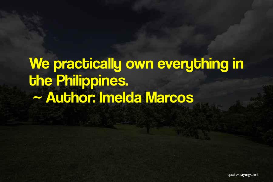 Marcos Quotes By Imelda Marcos
