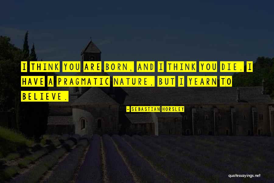Marcosatwarrens Quotes By Sebastian Horsley Marcosatwarrens Quotes By Sebastian Horsley