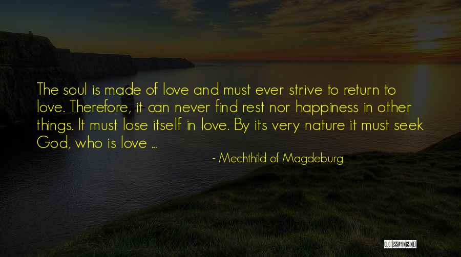 Marcosson Quotes By Mechthild Of Magdeburg Marcosson Quotes By Mechthild Of Magdeburg