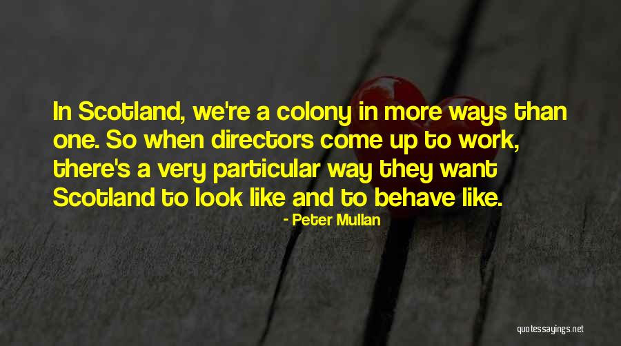 Marcus Arguello Quotes By Peter Mullan Marcus Arguello Quotes By Peter Mullan