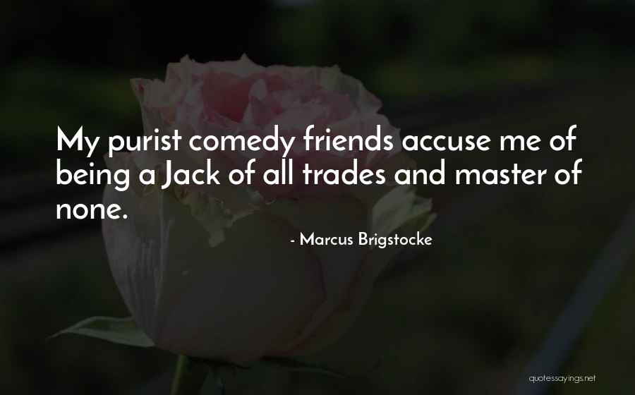 Marcus Brigstocke Quotes 1722401