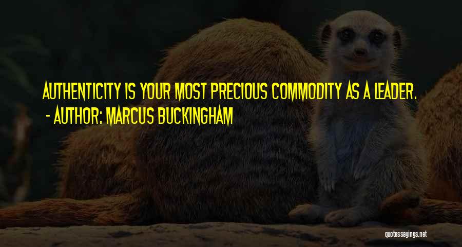 Marcus Buckingham Quotes 1191496