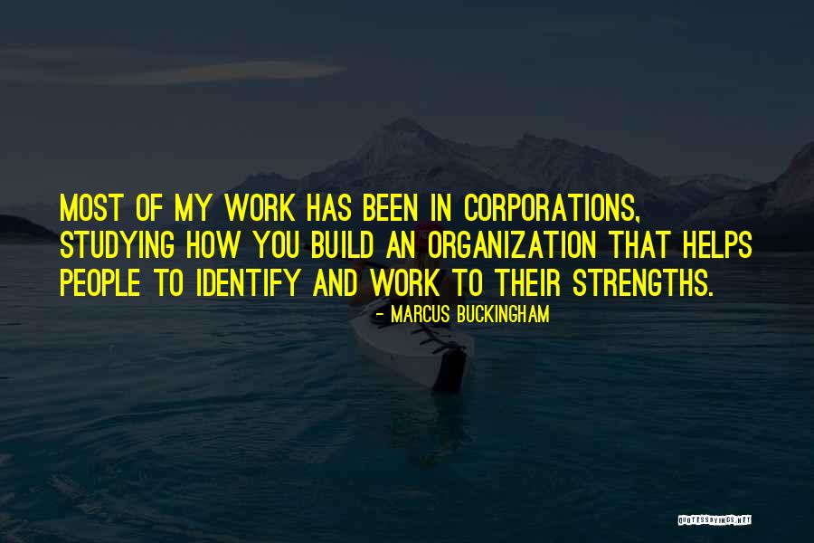 Marcus Buckingham Quotes 126190 Marcus Buckingham Quotes 126190